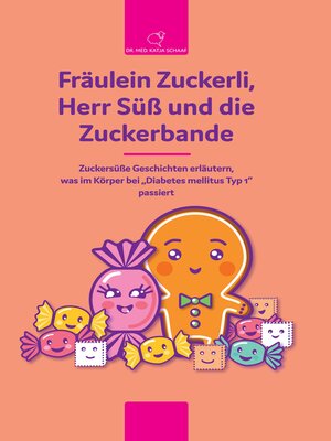 cover image of Fräulein Zuckerli, Herr Süß und die Zuckerbande